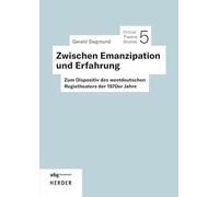 Zwischen Emanzipation und Erfahrung: Zum Dispositiv des westdeutschen Regietheaters der 1970er Jahre: 5