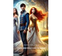 Zwischen Fels und Flamme