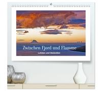 Zwischen Fjord und Flamme (hochwertiger Premium Wandkalender 2026 DIN A2 quer), Kunstdruck in Hochglanz: Licht und Schatten