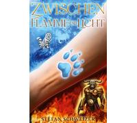 Zwischen Flamme und Licht: Band 1 (Auftakt der düsteren High-Fantasy-Reihe voller Schmerz, Verrat und Feuer)