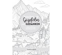 Zwischen Gipfeln und Gedanken: Das Lieblings-Wanderjournal