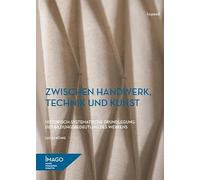 Zwischen Handwerk, Technik und Kunst: Historisch-systematische Grundlegung der Bildungsbedeutung des Werkens: 18