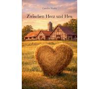Zwischen Herz und Heu