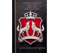 Zwischen Herz und Schatten: Krieg der Vergangenheit