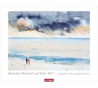 Zwischen Himmel und Erde Kalender 2027 - Aquarelle von Hans-Jürgen Gaudeck: Jahres-Wandkalender 2027. Jeden Monat eintauchen in zarte Landschaftsmalereien und einmalig schöne Aquarell-Kunst