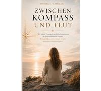Zwischen Kompass und Flut. Wir haben Zugang zu mehr Informationen als jede Generation vor uns. Warum fühlen sich trotzdem so viele Menschen orientierungslos?