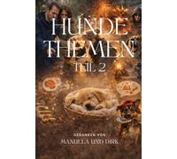 Zwischen Leine und Leben - Hundethemen Band 2: Pubertät, Trigger, Körpersprache & Reaktivität verständlich erklärt