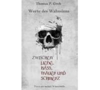Zwischen Liebe Hass Trauer Und Schmerz (ebook)