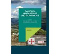 Zwischen Rentiersuppe Und Islandmoos (ebook)
