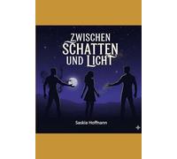 Zwischen Schatten und Licht