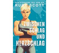 Zwischen Schlag und Herzschlag: Lesbischer Liebesroman (Der Stärkere Teil Von Dir)