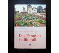 Zwischen Schlosspark und Küchengarten | DAS PARADIES IST ÜBERALL: Ein Besuch in den Gärten von Churchill, Dior, Liebermann, Fürst Pückler u. v. m.