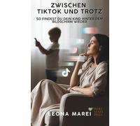 Zwischen TikTok und Trotz - Ein Buch für Mütter, die ihr Kind wieder erreichen wollen