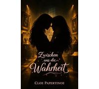 Zwischen uns die Wahrheit