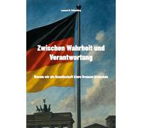 Zwischen Wahrheit und Verantwortung: Warum wir als Gesellschaft klare Grenzen brauchen