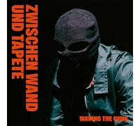 Zwischen Wand Und Tapete (CD) Waving The Guns