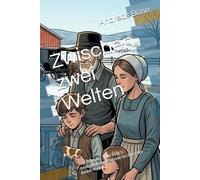 Zwischen zwei Welten: Das Echo der Stille Eine russlanddeutsche Reise ins Herz der Amish-Kultur