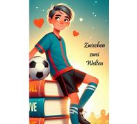 Zwischen zwei Welten: Eine Geschichte über Freundschaft, Selbstfindung und den ersten Kuss - ehrlich, humorvoll und voller Herz.
