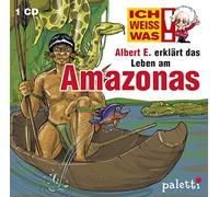 Zwischentext: Thomas Krüger - Ich weiss was! Albert E. erklärt das Leben am Amazonas Kinder Wissens CD Hörbuch