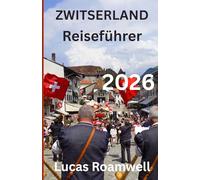 ZWITSERLAND Reisgids 2026