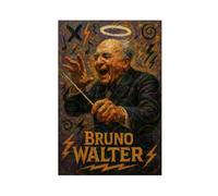 ZYGNBHL Póster artístico de Conductor Bruno_Walter para decoración de pared, bar, restaurante, garaje, cafetería, regalo, sin marco, 61 x 91 cm