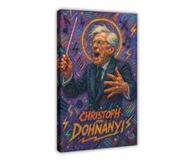 ZYGNBHL Póster de conductor Christoph Von Dohnányi para pared, lienzo, decoración de dormitorio, oficina, cocina, marco de regalo, 20 x 30 pulgadas