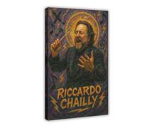 ZYGNBHL Póster de conductor Riccardo_Chailly en lienzo para decoración del hogar, escuela, oficina, marco de 40,6 x 61 cm