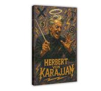 ZYGNBHL Póster de director Herbert Von Karajan en lienzo para pared, dormitorio, oficina, habitación, marco de regalo, 30,5 x 45,7 cm