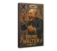 ZYGNBHL Póster decorativo de pared con texto en inglés "Bruno_Walter" (conductor Bruno_Walter), para bar, restaurante, garaje, cafetería, marco de regalo, 30,5 x 45,7 cm