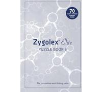 Zygolex Puzzle Book Eight: Elite (UK English): The compulsive word-linking game