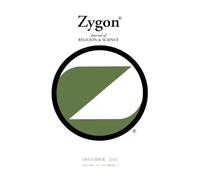 Zygon: Journal of Religion and Science - December 2025 - Volume 60 - Number 4