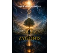 ZYGONIS: A Philosophical Science Fiction Thriller