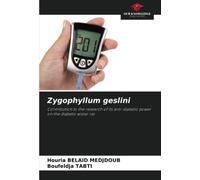 Zygophyllum geslini: Contribution to the research of its anti-diabetic power on the diabetic wistar rat