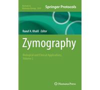Zymography: Biological and Clinical Applications, Volume 2 (Methods in Molecular Biology)