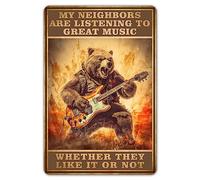 ZYPENG Letreros de metal con diseño de guitarra de oso divertido para el hogar, decoración de cochera vintage, póster con texto en inglés "My Neighbors are Listening to Great Music", decoración de