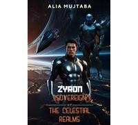 Zyron: Sovereign of the Celestial Realm.